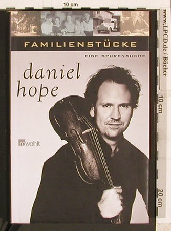 Hope,Daniel: Familienstücke, Rowohlt(978 3 498 06391), D, 2007 - Buch - 40313 - 3,00 Euro