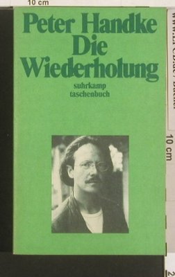 Handke,Peter: Die Wiederholung, Suhrkamp(3-518-38334-5), D, 1992 - TB - 40017 - 2,50 Euro