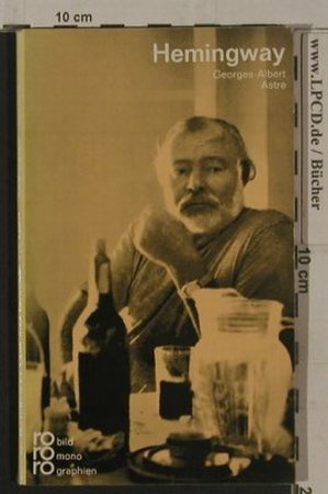 Hemingway,Ernest: Bild Mono Graphien, rororo(rm 73), D, 1963 - TB - 40098 - 2,50 Euro