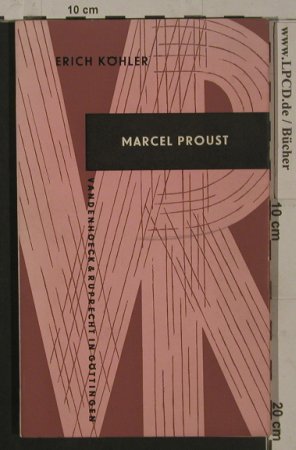 Proust,Marcel: Erich Köhler, Vandenhoeck&Ruprecht(66), D, 1958 - Buch - 40148 - 3,00 Euro