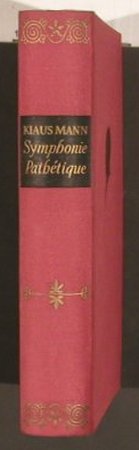 Mann,Klaus: Symphonie Pathetique, Blanvalet(), D, 398 S., 1952 - Buch - 40237 - 5,00 Euro