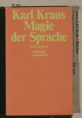 Kraus,Karl: Magie der Sprache-Ein Lesebuch, Surkamp st 204(3-518-0670-4), D, 1st, 1974 - Buch - 40001 - 3,00 Euro