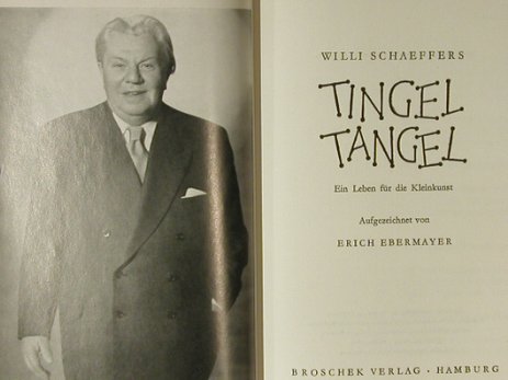 Schaeffers,Willi: Tingel Tangel,Leben f.d.Kleinkunst, Broschek(), D, 1959 - Buch - 40201 - 4,00 Euro