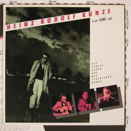 Kunze,Heinz Rudolf: Die Städte Sehen Aus Wie...Live,Foc, WEA(24-0336-1), D, Facts, 1984 - 2LP - E2691 - 7,50 Euro