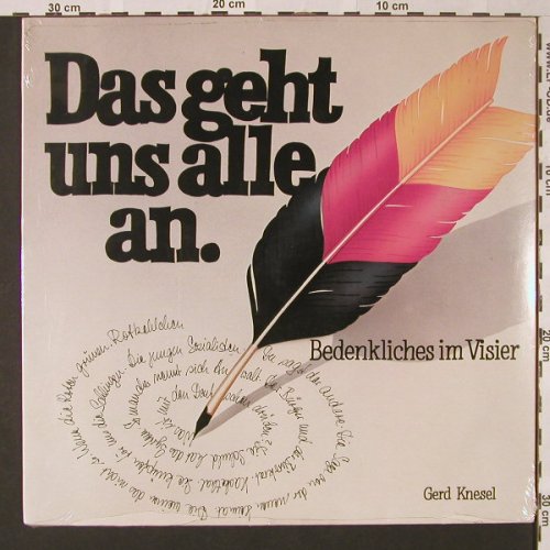 Knesel,Gerd: Das Geht Uns Alle An, FS-New, Contrast(), D,  - LP - E8635 - 7,50 Euro