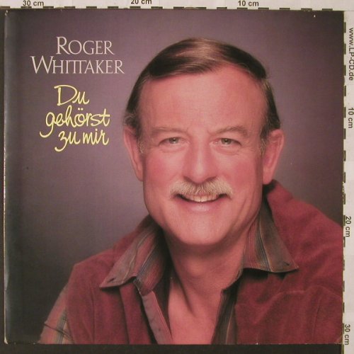 Whittaker,Roger: Du Gehörst Zu Mir, Avon(INT 161.555), D, 1985 - LP - E9691 - 5,00 Euro