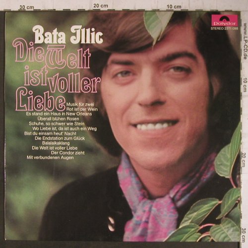 Illic,Bata: Die Welt ist voller Liebe, Polydor(2371 098), D, 1970 - LP - F7661 - 5,50 Euro