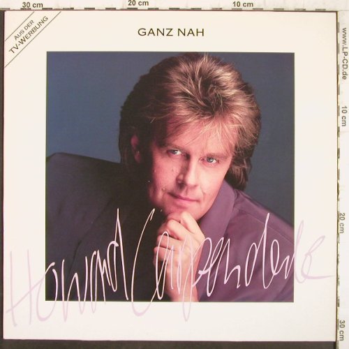 Carpendale,Howard: Ganz Nah, Polydor(847 854-1), D, 1991 - LP - F8935 - 6,00 Euro