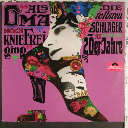 Hensch,Friedel & die Cypris: Als Oma noch kniefrei ging, Polydor(46 631), D,vg+/vg+,  - LP - F9274 - 4,00 Euro