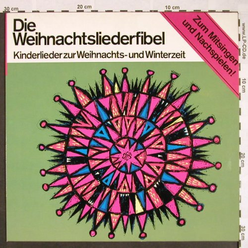 Kindermusikstudio Saarbrücken: Die Weihnachtsliederfibel, Schwann(H+L 109), D, 1978 - LP - F9634 - 6,00 Euro