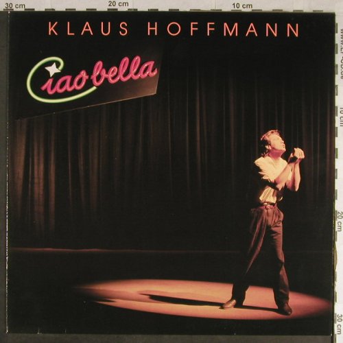 Hoffmann,Klaus: Ciao Bella, RCA(PL 70225), D, 1984 - LP - H1515 - 5,50 Euro