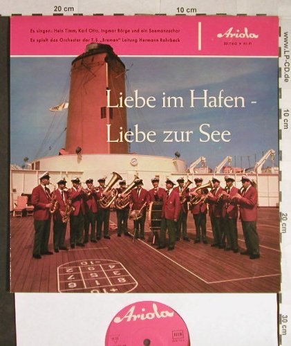 V.A.Liebe im Hafen Liebe zur See: Hein Timm,Karl Otto..., Ariola(33 716 G), D,  - 10inch - H165 - 5,00 Euro