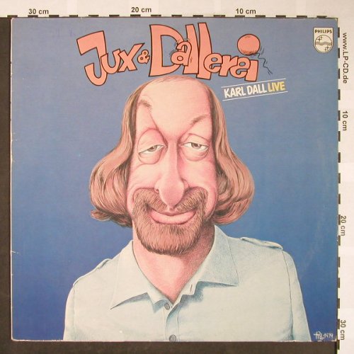 Dall,Karl: Jux & Dallerei - Live, Philips(6305 423), D, 1980 - LP - H1728 - 5,50 Euro