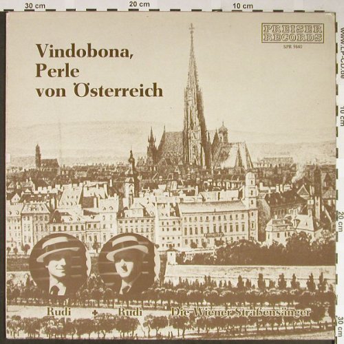 Rudi + Rudi (Wiener Straßensänger): Vindobona Perle von Österreich, Preiser Records(SPR 9840), A,  - LP - H2096 - 7,50 Euro
