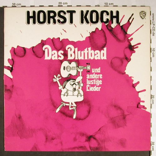 Koch,Horst: Das Blutbad, WB(46 195), D, 1972 - LP - H2262 - 12,50 Euro