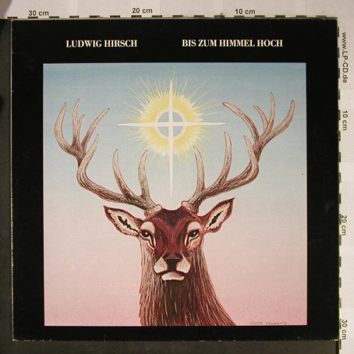 Hirsch,Ludwig: Bis Zum Himmel Hoch, Polydor(2372 109), D, 1982 - LP - H2309 - 5,00 Euro
