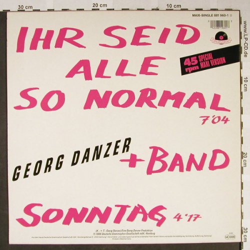 Danzer,Georg + Band: Ihr Seid Alle So Normal / Sonntag, Polydor(881 960), D, 1985 - 12inch - H2319 - 5,00 Euro