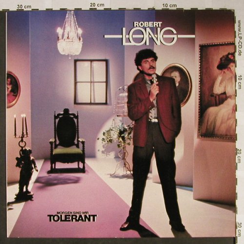 Long,Robert: Morgen sind wir Tolerant, Polydor(823 531-1), D, 1989 - LP - H2349 - 6,00 Euro