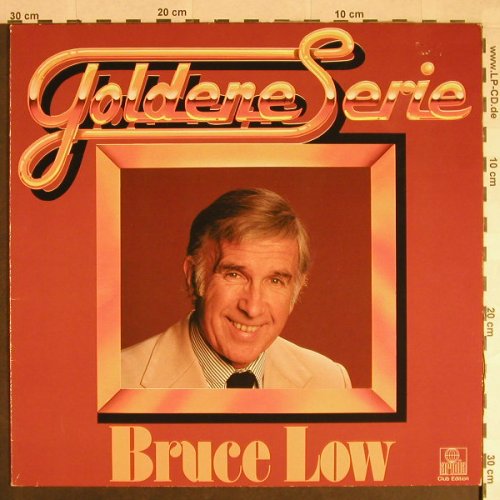 Low,Bruce: Goldene Serie, Club Edition, Ariola(30 029 3), D, stol,  - LP - H258 - 3,00 Euro