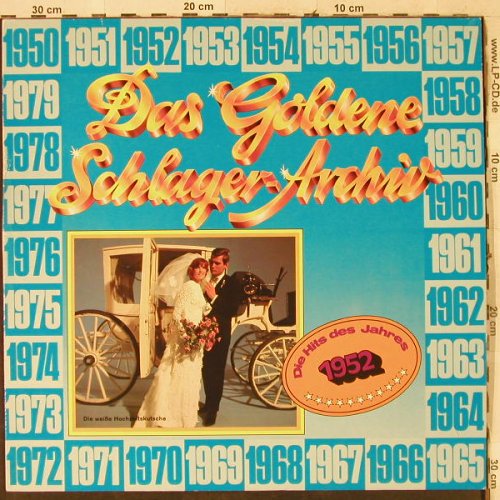 V.A.Das Goldene Schlager-Archiv: 1952 -Renee Franke..Steinglass-Terz, S*R(38 632 6), D,  - LP - H3735 - 4,00 Euro