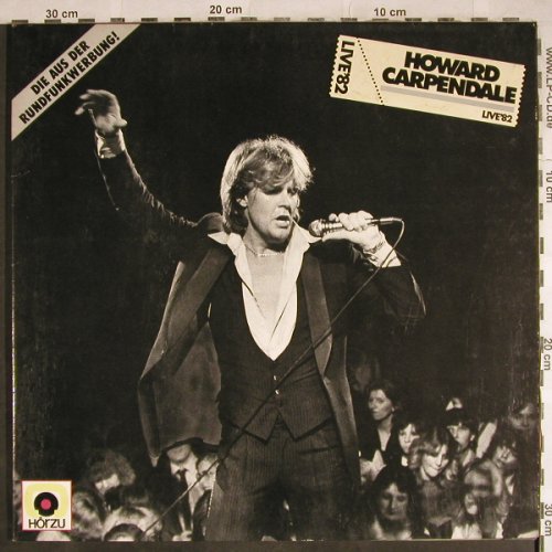 Carpendale,Howard: Live '82, Foc, HörZu/EMI(086-46 587), D, 1982 - LP - H8133 - 5,00 Euro