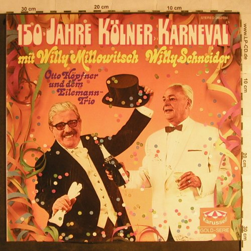 Millowitsch,Willy & Willy Schneider: 150 Jahre Kölner Karneval,Foc, Karussell, Ri(2652 034), D, 1965 - 2LP - H8826 - 6,00 Euro