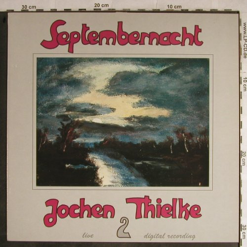Thielke,Jochen: Live 2- Septembernacht, Face Music(005), , 1987 - LP - H9073 - 4,00 Euro