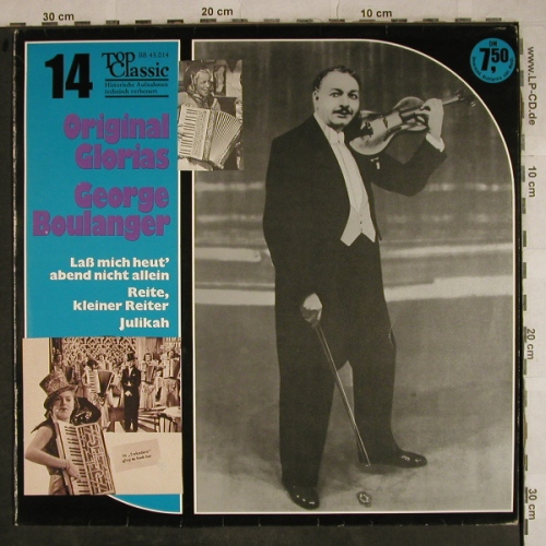 Boulanger,Georges: Original Glorias,LieblingeE.Gener., TopClassic(BB 45 014), D, vg+/vg-,  - LP - H9484 - 5,00 Euro