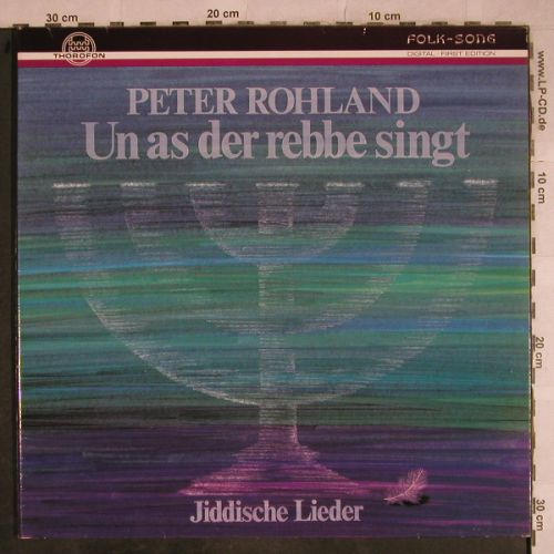 Rohland,Peter: Un as der rebbe singt,Jiddische Lie, Thorofon(76.23 889), D, Foc, 1967 - LP - H9504 - 17,50 Euro