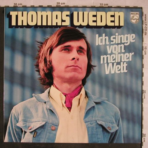 Weden,Thomas: Ich singe von meiner Welt, Philips(6305 147), D,  - LP - H9620 - 4,00 Euro