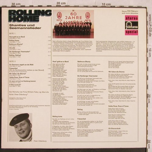 Werkchor Firma W.Fette:&nbsp;Rolling Home,Solist:Peter Oldenburg, Fontana (701 734 WPY), D Typ:&nbsp;LP Best.-Nr.:&nbsp;V134 Preis:&nbsp; 6,00 Euro