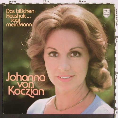 Von Koczian,Johanna: Das bißchen Haushalt sagt mein Mann, Philips (6305 337), D, 1977 Typ: LP Best.-Nr.: V2303 Preis: 5,00 Euro
