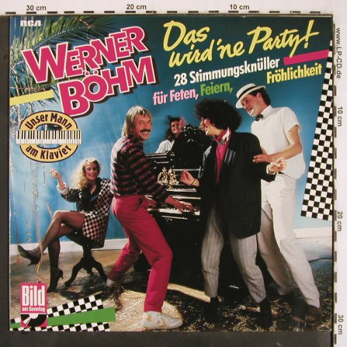 Böhm,Werner: Das wird'ne Party !,28Stimmungsknül, RCA (PL70567), D, 1984 Typ: LP Best.-Nr.: V3255 Preis: 6,00 Euro