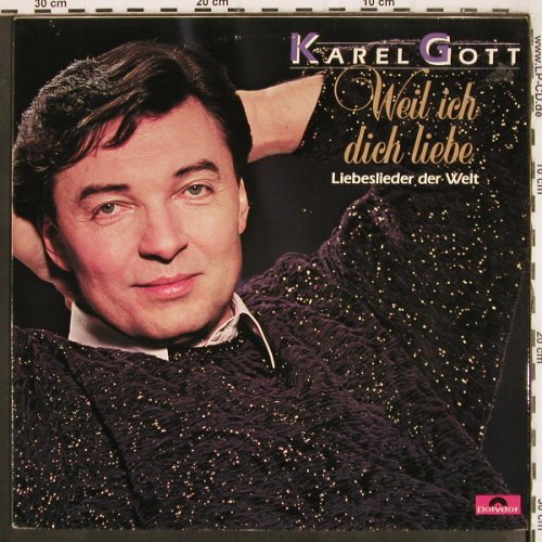 Gott,Karel: Weil ich dich liebe, Polydor(827 815-1), D, 1985 - LP - V3568 - 7,50 Euro
