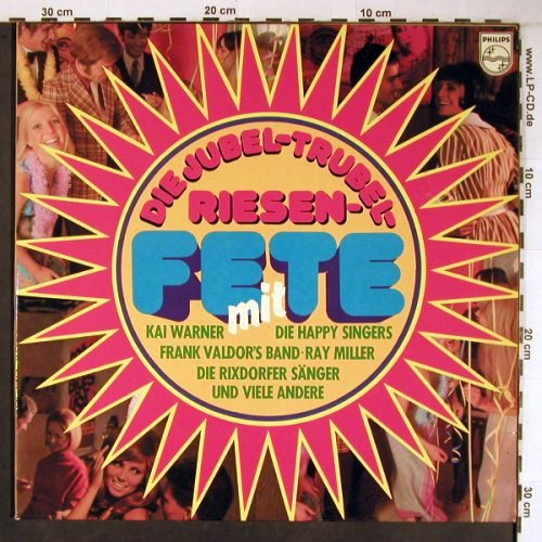 V.A.Jubel-Trubel Riesen Fete mit: Kai Warner,Happy Singers,Valdor.., Philips(6623 096), D,  - 2LP - V3587 - 4,00 Euro