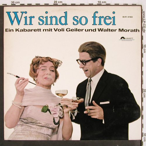 Geiler,Voli & Walter Morath: Wir Sind So frei, Polydor (47 802), D, Mono, 1964 Typ: LP Best.-Nr.: V3735 Preis: 30,00 Euro