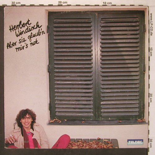Windisch,Herbert: Aber sie glaub'n mir's net, Teldec(6.24541 AS), D, 1981 - LP - V4076 - 5,00 Euro