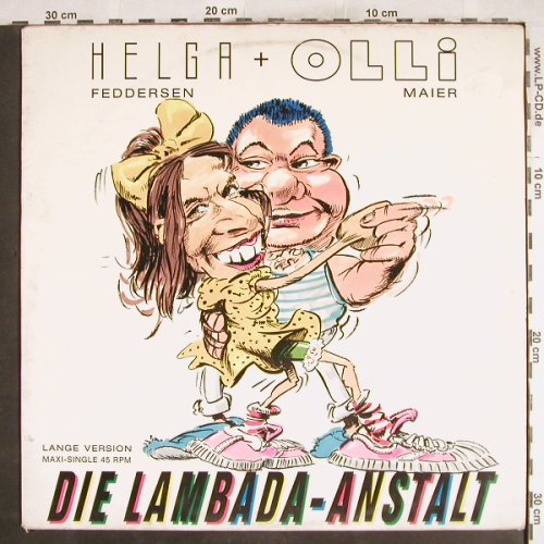 Feddersen,Helga / Olli Maier:&nbsp;Die Lambada-Anstalt*2/Lärmbada, CBS (CBS 655464 6), NL, m-/vg+, 1989 Typ:&nbsp;12" Best.-Nr.:&nbsp;V612 Preis:&nbsp; 3,00 Euro