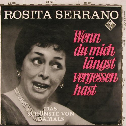 Serranio,Rosita: Wenn du mich längst vergessen hast, Telefunken,woc(HT-P 520), D, VG+/VG-,  - LP - X258 - 7,50 Euro