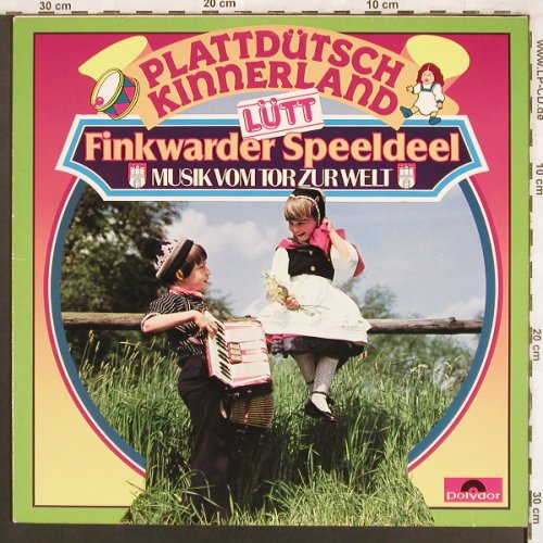 Finkwarder Speeldeel -Lütt: Plattdütsch Kinnerland, Polydor(815 158-1), D, 1983 - LP - X3813 - 5,00 Euro