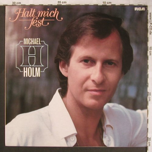 Holm,Michael: Halt Mich Fest, RCA(PL 28411), D, 1980 - LP - X4543 - 5,00 Euro