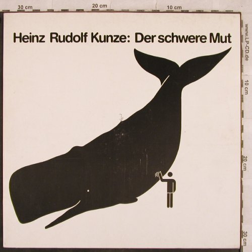 Kunze,Heinz Rudolf: Der schwere Mut, WEA(24.0058-1), D, 1983 - LP - X456 - 5,50 Euro