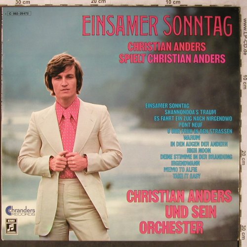 Anders,Christian u.sein Orchester: Einsamer Sonntag (instrumental), Chranders(C 062-29 472), D, 1972 - LP - X5373 - 9,00 Euro