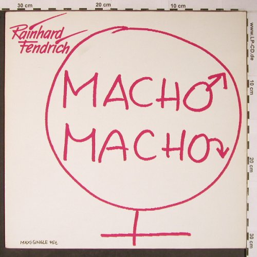 Fendrich,Rainhard: Macho Macho *2, Ariola(611 549), D, 1988 - 12inch - X6112 - 4,00 Euro