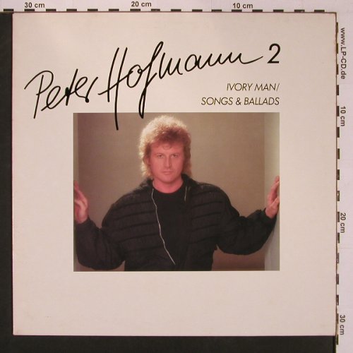 Hofmann,Peter: 2 - Ivory Mani  Songs und Ballads, CBS(25 908), NL, 1984 - LP - X8896 - 6,00 Euro