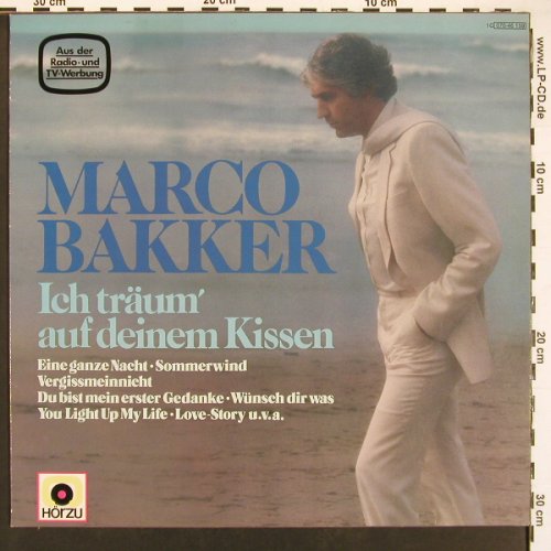 Bakker,Marco: Ich Träum' auf deinem Kissen, HörZu(070-46 159), D, 1981 - LP - X9307 - 5,00 Euro