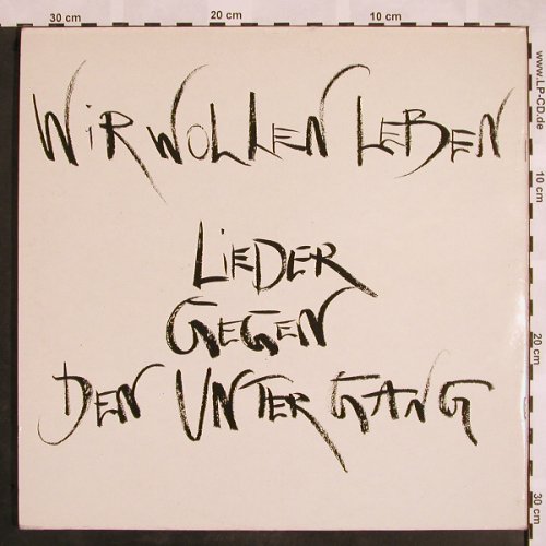 V.A.Wir wollen Leben: Lieder gegen den Untergang,Foc, Folkfreak(FF 305/6), D, 1982 - 2LP - X940 - 7,50 Euro
