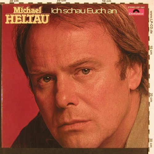 Heltau,Michael: Ich schau Euch an, Polydor(2371 847), D, 1977 - LP - X9457 - 6,00 Euro