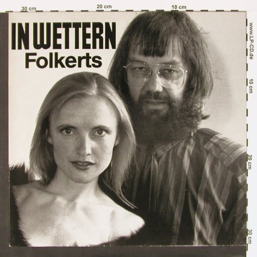 Folkerts,Susanne & Gerhard: In Wettern,Lieder Balladen...Facts, Teldec(66.23513), D, 1984 - LP - X9871 - 12,50 Euro