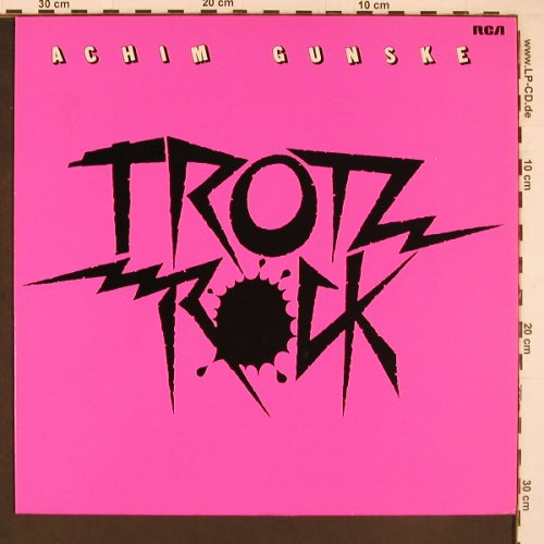 Gunske,Achim: Trotzrock, RCA(PL 30033), D, 1979 - LP - Y1398 - 9,00 Euro